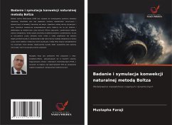 Cover Badanie i symulacja konwekcji naturalnej metod¿ Boltza