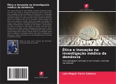 Ética e inovação na investigação médica da demência Ética e inovação na investigação médica da demência