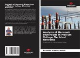 Analysis of Harmonic Distortions in Medium Voltage Electrical Networks Analysis of Harmonic Distortions in Medium Voltage Electrical Networks