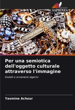 Per una semiotica dell'oggetto culturale attraverso l'immagine - ACHOUR, Yasmine