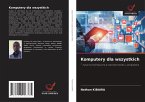 Komputery dla wszystkich Komputery dla wszystkich