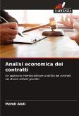 Analisi economica dei contratti Analisi economica dei contratti