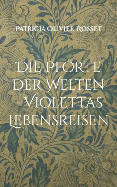 Cover Die Pforte der Welten - Violettas Lebensreisen