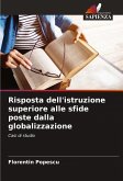 Risposta dell'istruzione superiore alle sfide poste dalla globalizzazione Risposta dell'istruzione superiore alle sfide poste dalla globalizzazione