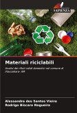 Materiali riciclabili Materiali riciclabili