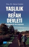 Yaslilik ve Refah Devleti Yaslilik ve Refah Devleti