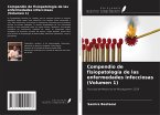 Compendio de fisiopatología de las enfermedades infecciosas (Volumen 1)