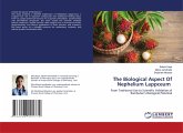 The Biological Aspect Of Nephelium Lappceum The Biological Aspect Of Nephelium Lappceum