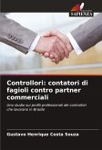 Controllori: contatori di fagioli contro partner commerciali Controllori: contatori di fagioli contro partner commerciali