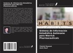 Sistema de Información Estadística Autónomo para Werrick Pharmaceuticals Sistema de Información Estadística Autónomo para Werrick Pharmaceuticals