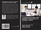 Campylobacter spp. como patógeno alimentario en Vietnam y Kenia Campylobacter spp. como patógeno alimentario en Vietnam y Kenia