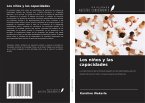 Los niños y las capacidades Los niños y las capacidades