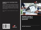 Aspetti sociali e psicologici della gestione Aspetti sociali e psicologici della gestione