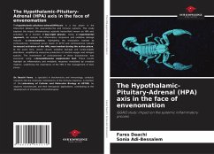 The Hypothalamic-Pituitary-Adrenal (HPA) axis in the face of envenomation - Daachi, Fares;Adi-Bessalem, Sonia