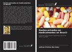 Gastos privados en medicamentos en Brasil: