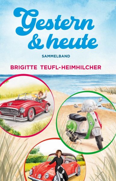 Gestern und Heute, Sammelband