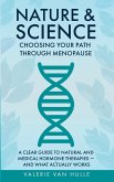 Nature & Science: Choosing Your Path Through Menopause