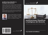 Justificaciones filosóficas y teológicas del Derecho Justificaciones filosóficas y teológicas del Derecho