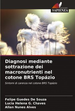 Cover Diagnosi mediante sottrazione dei macronutrienti nel cotone BRS Topázio