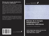 Efectos de la terapia fotodinámica en conductos radiculares Efectos de la terapia fotodinámica en conductos radiculares