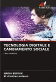 TECNOLOGIA DIGITALE E CAMBIAMENTO SOCIALE