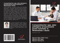 Cover Campylobacter spp. jako patogeny przenoszone przez ¿ywno¿¿ w Wietnamie i Kenii