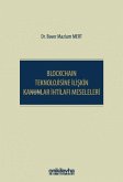 Blockchain Teknolojisine Iliskin Kanunlar Ihtilafi Meseleleri Ciltli