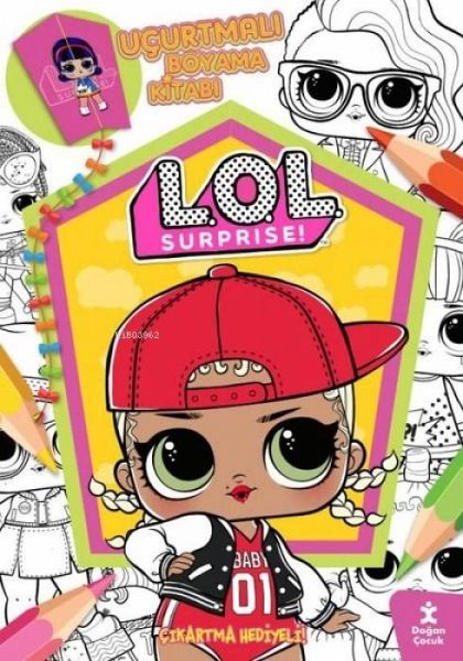 Lol Surprise Ucurtmali Boyama Kitabi - Cikartma Hediyeli