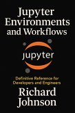 Jupyter Environments and Workflows (eBook, ePUB)