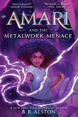 Amari and the Metalwork Menace (eBook, ePUB)