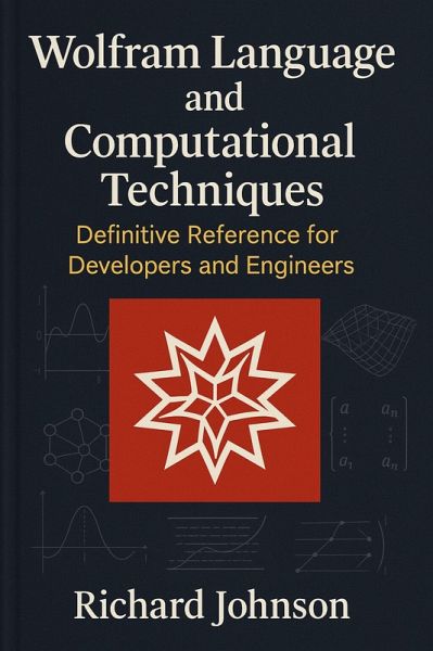 Wolfram Language and Computational Techniques (eBook, ePUB) Wolfram Language and Computational Techniques (eBook, ePUB)