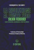 La rivoluzione al punto zero (eBook, ePUB) La rivoluzione al punto zero (eBook, ePUB)