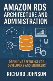 Amazon RDS Architecture and Administration (eBook, ePUB)