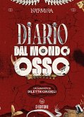 Diario dal Mondo Osso (eBook, ePUB) Diario dal Mondo Osso (eBook, ePUB)