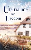 Uferträume auf Usedom (eBook, ePUB)