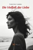 Die Vielfalt der Liebe (eBook, ePUB)