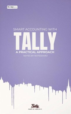 Smart Accounting with Tally: A Practical Approach (eBook, ePUB) - NotesKaro
