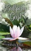 Grillparty ohne Geist (eBook, ePUB) Grillparty ohne Geist (eBook, ePUB)
