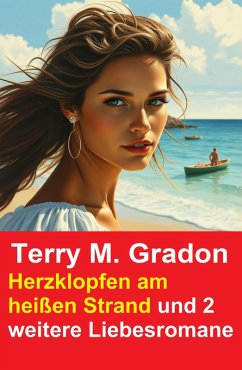 Cover Herzklopfen am heißen Strand und 2 weitere Liebesromane (eBook, ePUB)