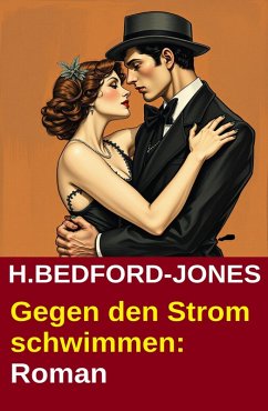 Cover Gegen den Strom schwimmen: Roman (eBook, ePUB)