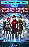 Dimensional Frontline: Bonds Tested by Fire (Lena's Empowerment Journey, #2) (eBook, ePUB) Dimensional Frontline: Bonds Tested by Fire (Lena's Empowerment Journey, #2) (eBook, ePUB)