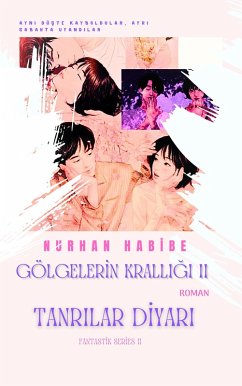 Cover Gölgelerin kralligi II tanrilar diyari (Fantastik séries 2, #2) (eBook, ePUB)