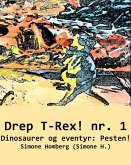 Drep T-Rex! nr. 1 (eBook, ePUB)