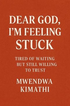 Cover Dear God, I'm Feeling Stuck (eBook, ePUB)
