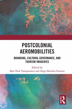 Postcolonial Aeromobilities (eBook, PDF)
