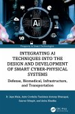 Integrating AI Techniques into the Design and Development of Smart Cyber-Physical Systems (eBook, PDF)