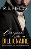 Bargain with the Billionaire: Een Schandalig Rijke Vrijgezellen-roman (eBook, ePUB) Bargain with the Billionaire: Een Schandalig Rijke Vrijgezellen-roman (eBook, ePUB)