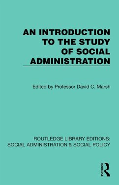 An Introduction to the Study of Social Administration (eBook, ePUB)