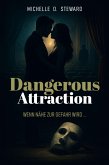 Dangerous Attraction (eBook, ePUB)