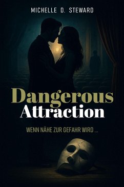Cover Dangerous Attraction (eBook, ePUB)
